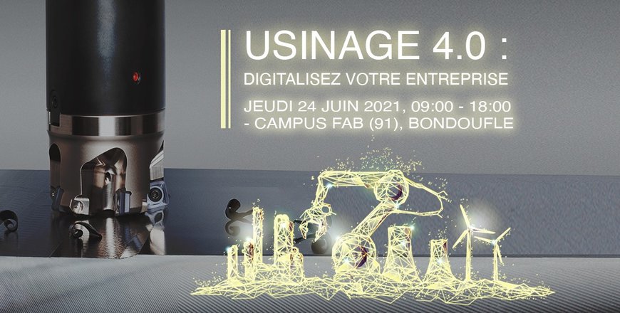 Les sociétés Tungaloy France, Hexagon, Doga et Blaser SwissLube s’associent pour un événement à Campus Fab le Jeudi 24 Juin sur le thème : Usinage 4.0, digitalisez votre entreprise